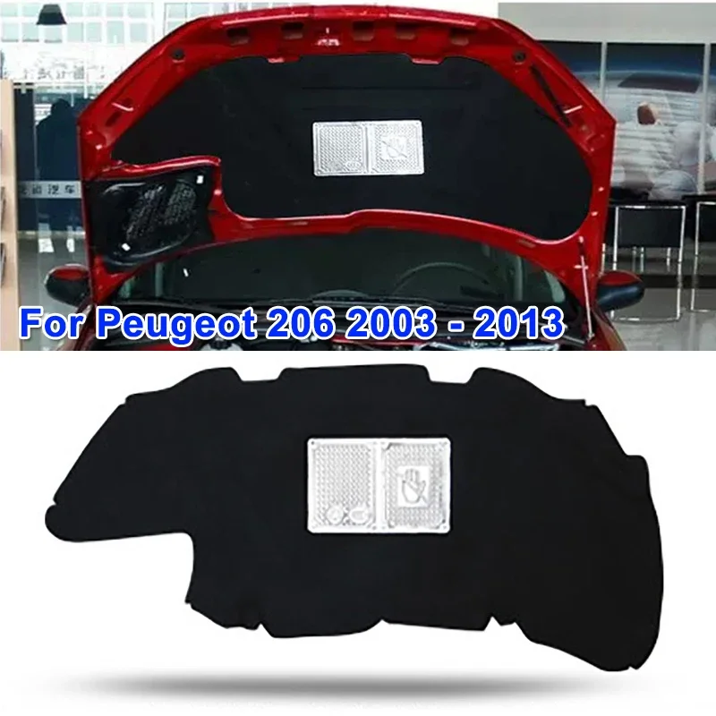 Noise Isolating Pad - แผ่นฉนวนกันเสียงเครื่องยนต์ด้านหน้ารถยนต์ แผ่นฉนวนกันความร้อนฝากระโปรงรถยนต์ สำหรับ Peugeot 206 ปี